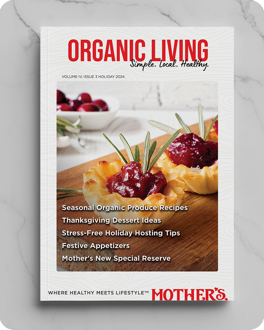 image of cover of Mother's Organic living magazine Volume IV, Issue 3 Holiday 2024